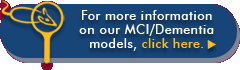 For more information on MCI/Dementia models, click here